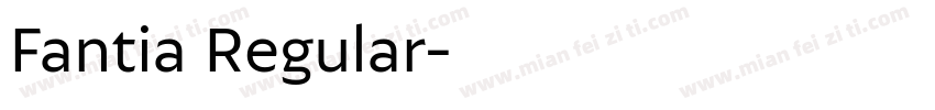 Fantia Regular字体转换